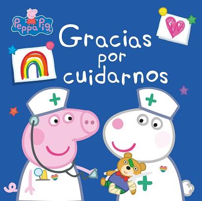 GRACIAS POR CUIDARNOS (PEPPA PIG) | 9788448857011 | AUTORES VARIOS | Llibreria L'Illa - Llibreria Online de Mollet - Comprar llibres online