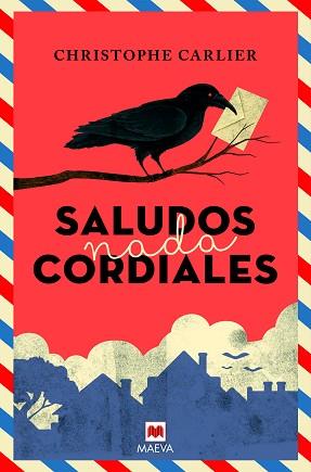 SALUDOS NADA CORDIALES | 9788417108816 | CARLIER, CHRISTOPHE | Llibreria L'Illa - Llibreria Online de Mollet - Comprar llibres online