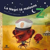 NEGRI TÉ MALSONS, LA | 9788424631192 | MARCELO E. MAZZANTIREBECA LUCIANI (IL·LUSTR.)