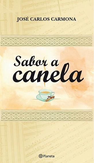 SABOR A CANELA | 9788408090021 | CARMONA, JOSE CARLOS | Llibreria L'Illa - Llibreria Online de Mollet - Comprar llibres online