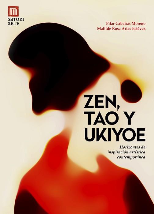 ZEN TAO Y UKIYO-E | 9788417419639 | ARIAS ESTÉVEZ MATILDE ROSA / CABAÑAS MORENO PILAR | Llibreria L'Illa - Llibreria Online de Mollet - Comprar llibres online