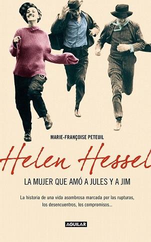 HELEN HESSEL LA MUJER QUE AMO A JULES Y A JIM | 9788403011502 | PETEUIL,MARIE FRANCOISE