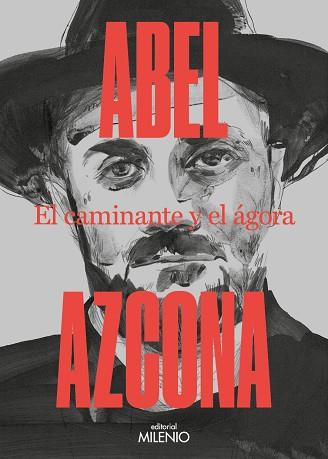 CAMINANTE Y EL ÁGORA, EL | 9788497439176 | AZCONA, ABEL