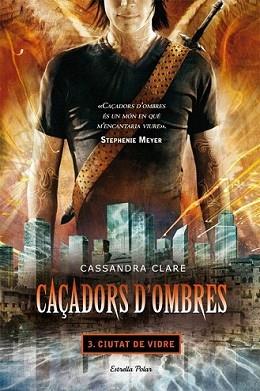 CIUTAT DE VIDRE | 9788499322674 | CLARE, CASSANDRA | Llibreria L'Illa - Llibreria Online de Mollet - Comprar llibres online