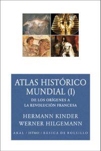 ATLAS HISTORICO MUNDIAL I | 9788446024583 | KINDER, HERMANN / HILGEMANN, WERNER