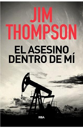 ASESINO DENTRO DE MI, EL | 9788490568071 | THOMPSON, JIM