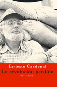 REVOLUCION PERDIDA, LA | 9788481646757 | CARDENAL, ERNESTO
