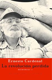 REVOLUCION PERDIDA, LA | 9788481646757 | CARDENAL, ERNESTO | Llibreria L'Illa - Llibreria Online de Mollet - Comprar llibres online