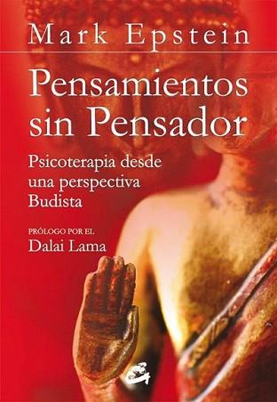 PENSAMIENTOS SIN PENSADOR | 9788484453574 | EPSTEIN, MARK | Llibreria L'Illa - Llibreria Online de Mollet - Comprar llibres online