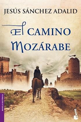 CAMINO MOZÁRABE, EL | 9788427040878 | SÁNCHEZ ADALID, JESUS