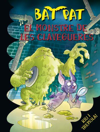 MONSTRE DE LES CLAVEGUERES, EL | 9788492790586 | ROBERTO PAVANELLO/BAT PAT