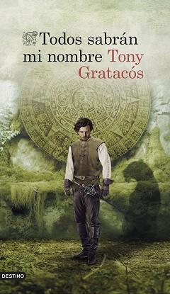TODOS SABRÁN MI NOMBRE | 9788423364848 | GRATACÓS CSACUBERTA, TONY | Llibreria L'Illa - Llibreria Online de Mollet - Comprar llibres online