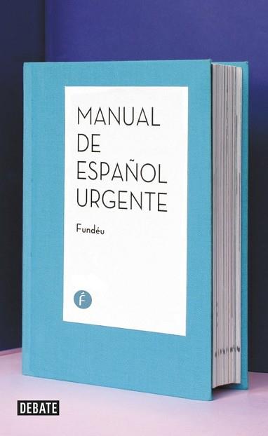 MANUAL DE ESPAÑOL URGENTE | 9788499925264 | FUNDÉU | Llibreria L'Illa - Llibreria Online de Mollet - Comprar llibres online