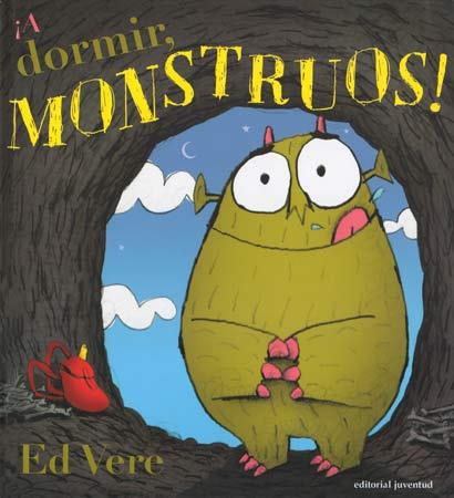 A DORMIR MONSTRUOS! | 9788426138903 | VERE, ED | Llibreria L'Illa - Llibreria Online de Mollet - Comprar llibres online