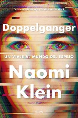 DOPPELGANGER | 9788449341892 | KLEIN, NAOMI | Llibreria L'Illa - Llibreria Online de Mollet - Comprar llibres online
