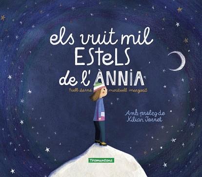 VUIT MIL ESTELS DE L'ÀNNIA, ELS | 9788419829016 | MARGARIT, MERITXELL | Llibreria L'Illa - Llibreria Online de Mollet - Comprar llibres online