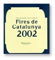 FIRES DE CATALUNYA 2002 | 9788439355588 | Llibreria L'Illa - Llibreria Online de Mollet - Comprar llibres online