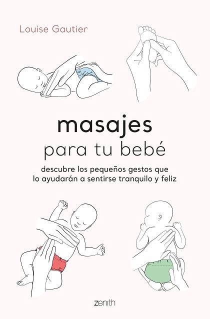 MASAJES PARA TU BEBÉ | 9788408260936 | GAUTIER, LOUISE | Llibreria L'Illa - Llibreria Online de Mollet - Comprar llibres online