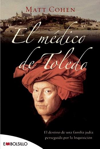MEDICO DE TOLEDO, EL | 9788496748538 | MATT, COHEN | Llibreria L'Illa - Llibreria Online de Mollet - Comprar llibres online