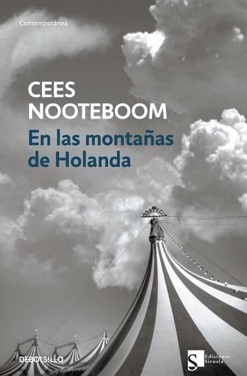 EN LAS MONTAÑAS DE HOLANDA | 9788499083964 | NOOTEBOOM, CEES | Llibreria L'Illa - Llibreria Online de Mollet - Comprar llibres online