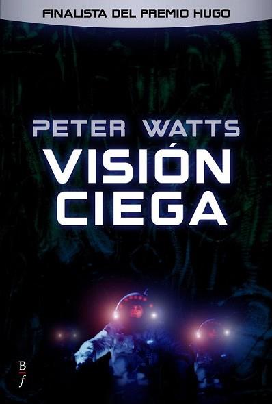 VISIÓN CIEGA | 9788496173873 | WATTS, PETER | Llibreria L'Illa - Llibreria Online de Mollet - Comprar llibres online