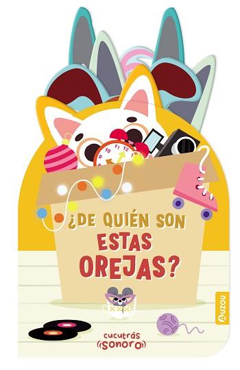 CUCUTRÁS SONOROS. ¿DE QUIÉN SON ESTAS OREJAS? SONIDOS Y LENGÜETAS | 9791039507943