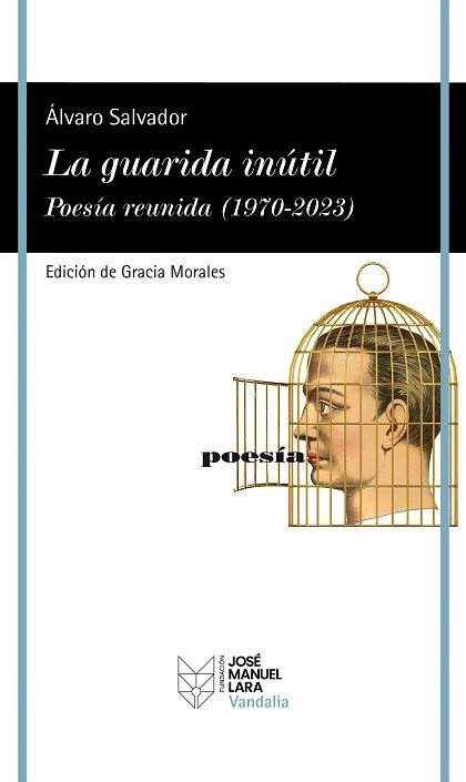 GUARIDA INÚTIL, LA | 9788419132512 | SALVADOR, ÁLVARO | Llibreria L'Illa - Llibreria Online de Mollet - Comprar llibres online
