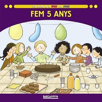 FEM 5 ANYS | 9788448924713 | BALDÓ, ESTEL/GIL, ROSA/SOLIVA, MARIA | Llibreria L'Illa - Llibreria Online de Mollet - Comprar llibres online