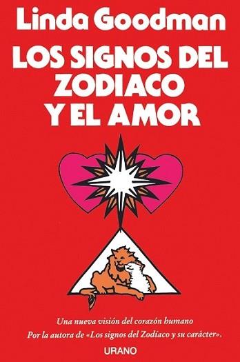 SIGNOS DEL ZODIACO Y EL AMOR, LOS | 9788486344511 | Goodman, Linda