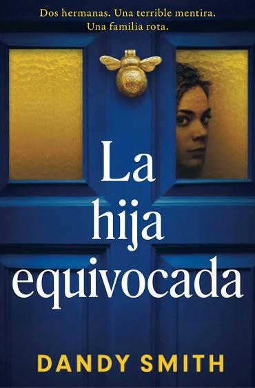 HIJA EQUIVOCADA, LA | 9788425372988 | SMITH, DANDY | Llibreria L'Illa - Llibreria Online de Mollet - Comprar llibres online