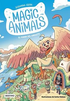 MAGIC ANIMALS 1. EL PODER DEL AMULETO | 9788408271833 | ISERN, SUSANNA/DALMAU, CARLES | Llibreria L'Illa - Llibreria Online de Mollet - Comprar llibres online