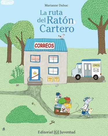 RUTA DEL RATÓN CARTERO, LA | 9788426143365 | DUBUC, MARIANNE