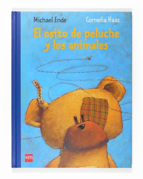 OSITO DE PELUCHE Y LOS ANIMALES, EL | 9788467523539 | ENDE, MICHAEL (1929-1995)