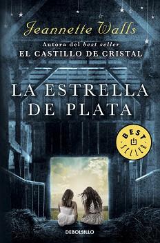 ESTRELLA DE PLATA, LA | 9788466338295 | WALLS, JEANNETTE | Llibreria L'Illa - Llibreria Online de Mollet - Comprar llibres online