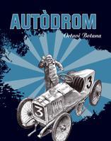 AUTÒDROM | 9788424633868 | BOTANA, OCTAVI