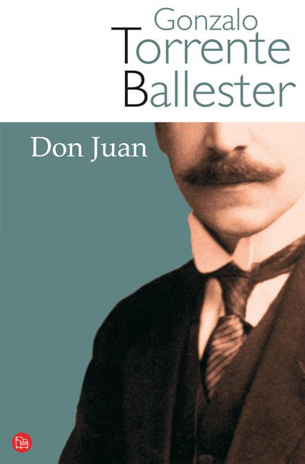 DON JUAN | 9788466320955 | TORRENTE BALLESTER, GONZALO | Llibreria L'Illa - Llibreria Online de Mollet - Comprar llibres online