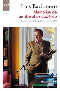 MEMORIAS DE UN LIBERAL PSICODELICO | 9788498679854 | RACIONERO, LUIS