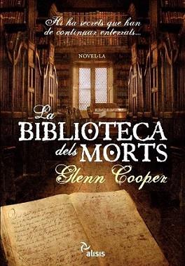 BIBLIOTECA DELS MORTS, LA | 9788493660109 | COOPER, GLENN | Llibreria L'Illa - Llibreria Online de Mollet - Comprar llibres online