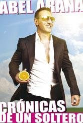 CRÓNICAS DE UN SOLTERO | 9788492813520 | ARANA, ABEL | Llibreria L'Illa - Llibreria Online de Mollet - Comprar llibres online