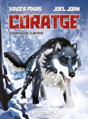 CORATGE. SOBREVIURE O MORIR | 9788419007636 | JOAN I JUVÉ, JOEL | Llibreria L'Illa - Llibreria Online de Mollet - Comprar llibres online