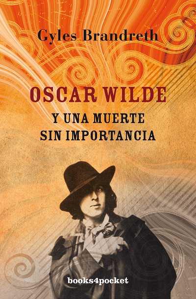 OSCAR WILDE Y UNA MUERTE SIN IMPORTANCIA | 9788492801282 | BRANDRETH, GYLES | Llibreria L'Illa - Llibreria Online de Mollet - Comprar llibres online