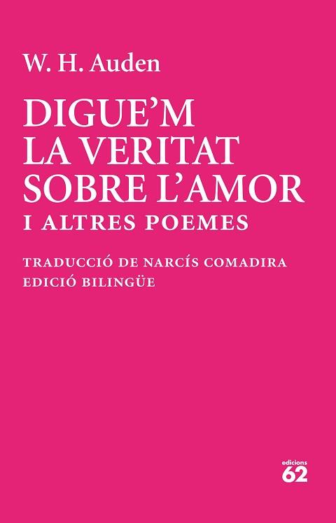 DIGUE'M LA VERITAT SOBRE L'AMOR | 9788429783513 | AUDEN, W. H. | Llibreria L'Illa - Llibreria Online de Mollet - Comprar llibres online