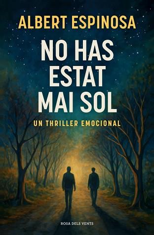 NO HAS ESTAT MAI SOL | 9788410256170 | ESPINOSA, ALBERT
