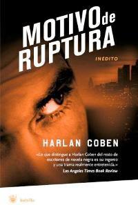 MOTIVO DE RUPTURA | 9788478717637 | COBEN, HARLAN | Llibreria L'Illa - Llibreria Online de Mollet - Comprar llibres online