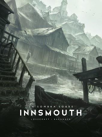 SOMBRA SOBRE INNSMOUTH, LA | 9788445021729 | BARANGER, FRANÇOIS/LOVECRAFT, H. P.