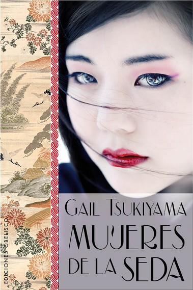 MUJERES DE LA SEDA | 9788415968603 | TSUKIYAMA, GAIL | Llibreria L'Illa - Llibreria Online de Mollet - Comprar llibres online