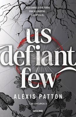 OSCUROS 3 - US DEFIANT FEW | 9788427256392 | PATTON, ALEXIS