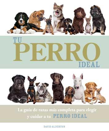 TU PERRO IDEAL | 9788415372776 | ALDERTON, DAVID | Llibreria L'Illa - Llibreria Online de Mollet - Comprar llibres online