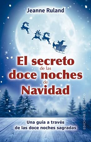 SECRETO DE LAS DOCE NOCHES DE NAVIDAD, EL | 9788491116448 | RULAND, JEANNE