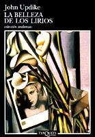 BELLEZA DE LOS LIRIOS, LA | 9788483100615 | UPDIKE, JOHN | Llibreria L'Illa - Llibreria Online de Mollet - Comprar llibres online